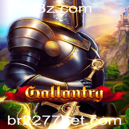 Gallantry: O Clássico Jogo de Estratégia e Aposta '2277 bet'