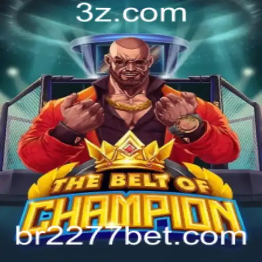 TheBeltOfChampion: Descubra o Novo Jogo do Momento com 2277 Bet